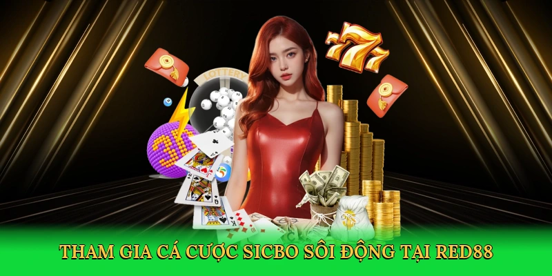 Tham gia cá cược sicbo sôi động tại RED88