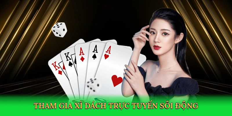 Tham gia xì dách trực tuyến sôi động tại PK14