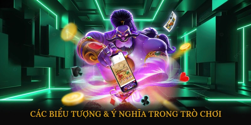 Các Biểu Tượng & Ý Nghĩa Trong Trò Chơi