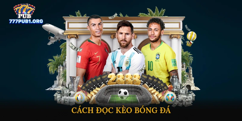 Cách đọc Kèo Bóng Đá