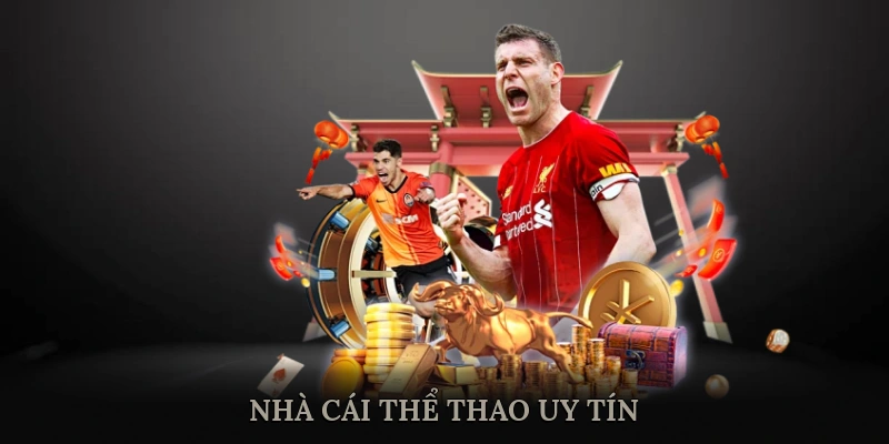 Nhà cái thể thao uy tín