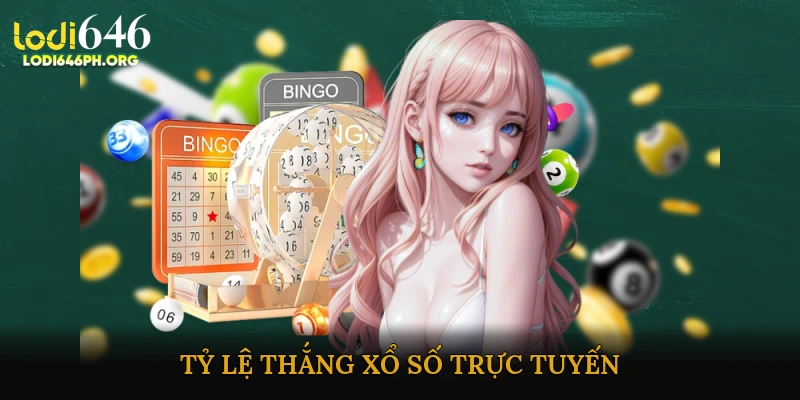 Tỷ Lệ Thắng Xổ Số Trực Tuyến