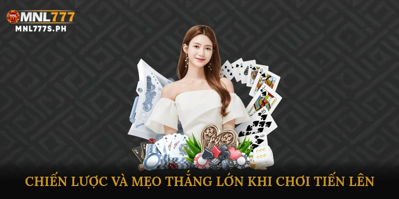 Chiến lược và mẹo thắng lớn khi chơi Tiến lên miền Nam ảo online