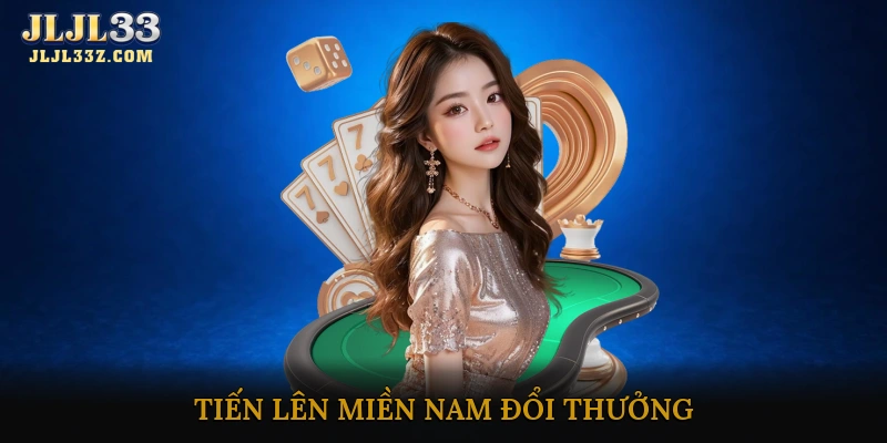 Tiến lên miền Nam đổi thưởng