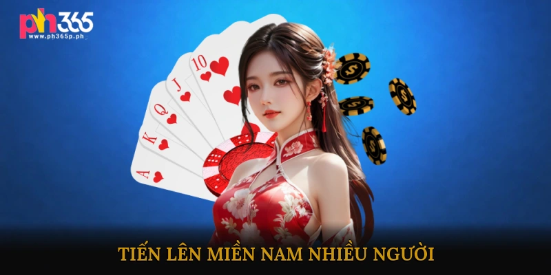 Tiến lên miền Nam nhiều người