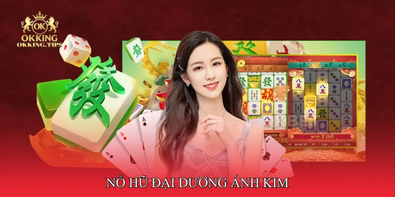 Nổ hũ đại dương ánh kim