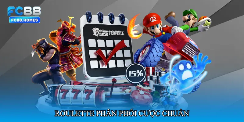 Roulette phân phối cược chuẩn