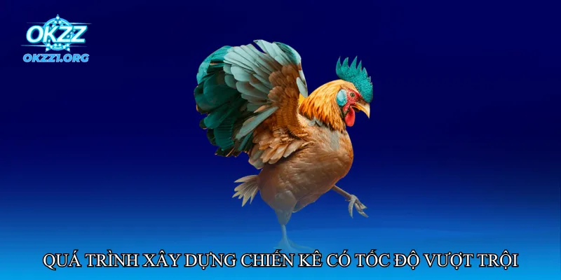 Nền tảng cốt lõi của lối đá gà thiên về tốc độ