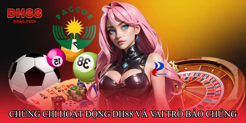 Chứng chỉ hoạt động DH88 và vai trò bảo chứng uy tín
